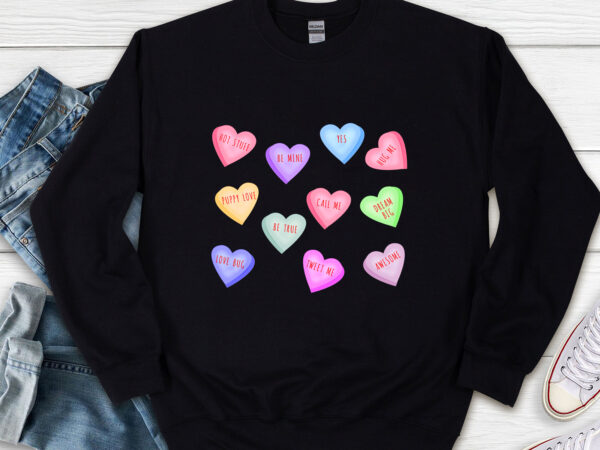 Happy valentines day candy conversation hearts cute candy nl graphic t shirt