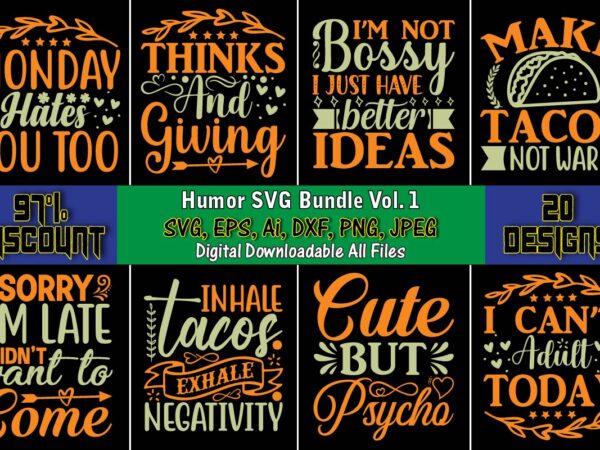 Humor svg t-shirt design bundle vol. 1, humor,humor t-shirt, humor svg,humor svg design,humor design,humor t-shirt design,humor bundle,humor t-shirt design bundle,humor png,coffee bundle, funny coffee, humor svg, adult humor svg, mug