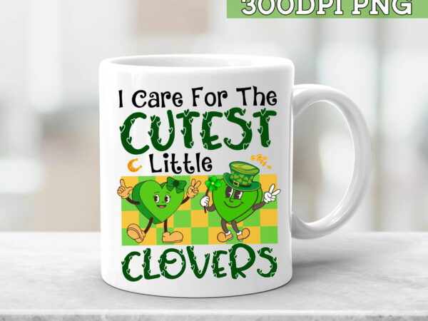 I care for cutest little clovers nurse valentines day nursing nc t shirt design for sale I care for cutest little clovers nurse valentines day nursing nc t shirt design for sale