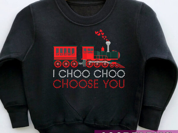 I choo choo choose you valentines day train toddler kids nc t shirt design for sale