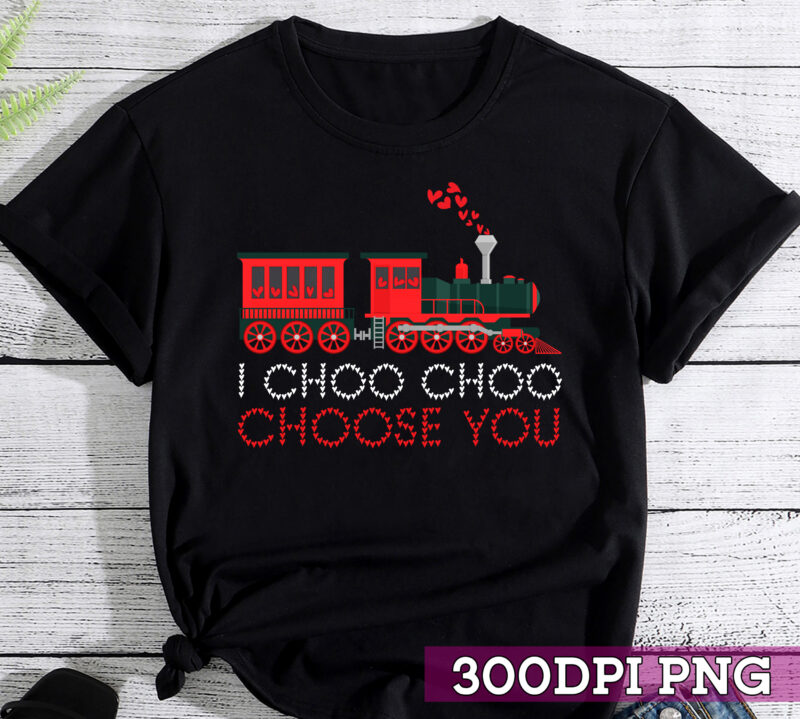 I Choo Choo Choose You Valentines Day Train Toddler Kids NC