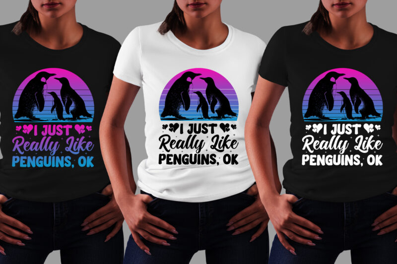 I Just Really Like Penguins OK T-Shirt Design