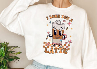 I love You A Latte Funny Cute Retro Groovy Latte Valentnes Day NL