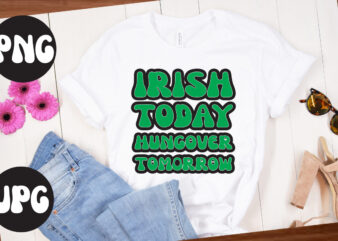 Irish Today Hungover tomorrow, St Patrick’s Day Bundle,St Patrick’s Day SVG Bundle,Feelin Lucky PNG, Lucky Png, Lucky Vibes, Retro Smiley Face, Leopard Png, St Patrick’s Day Png, St. Patrick’s Day