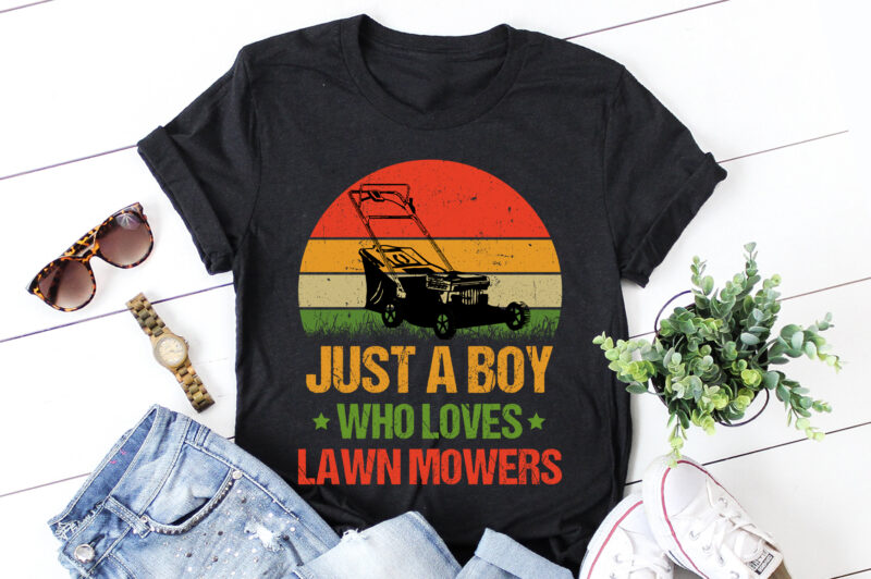 Just A Boy Who Loves Lawn Mowers T-Shirt Design