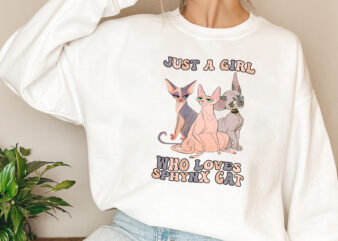 Just A Girl Who Loves Sphynx Cat Cute Cat Lovers Cat Mom Cat Lady NL
