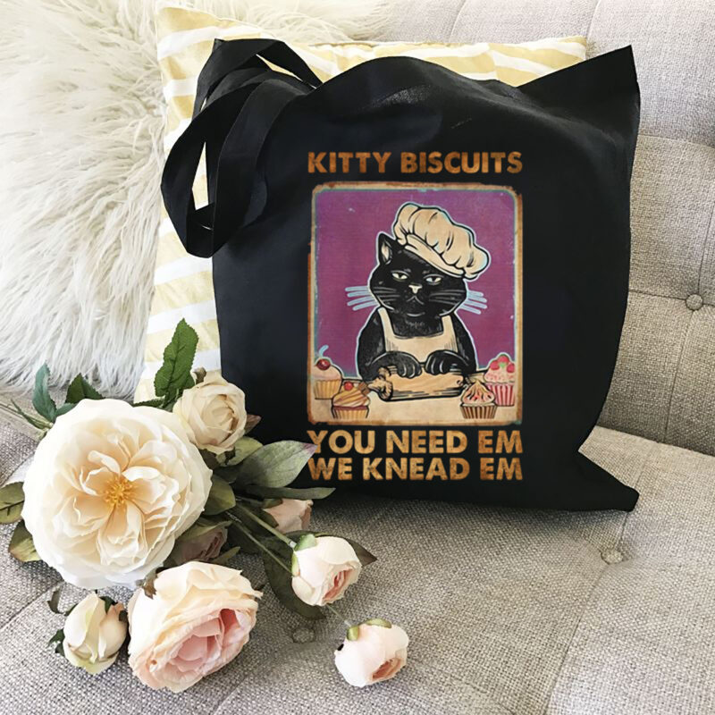 Kitty Biscuits You Need Em We Knead Em Funny Cat Lovers NL