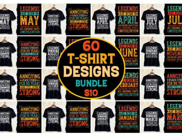 Legends birthday t-shirt designs bundle