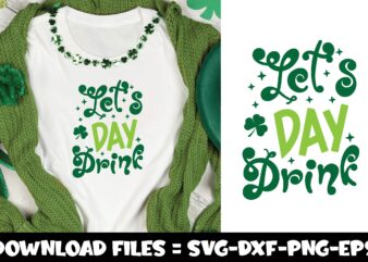 Let’s Day Drink t shirt vector graphic