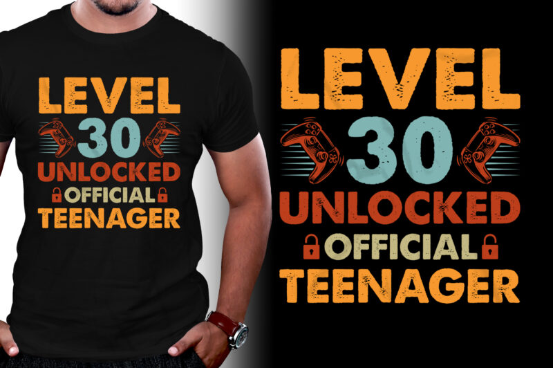 Level 30 Unlocked Official Teenager T-Shirt Design