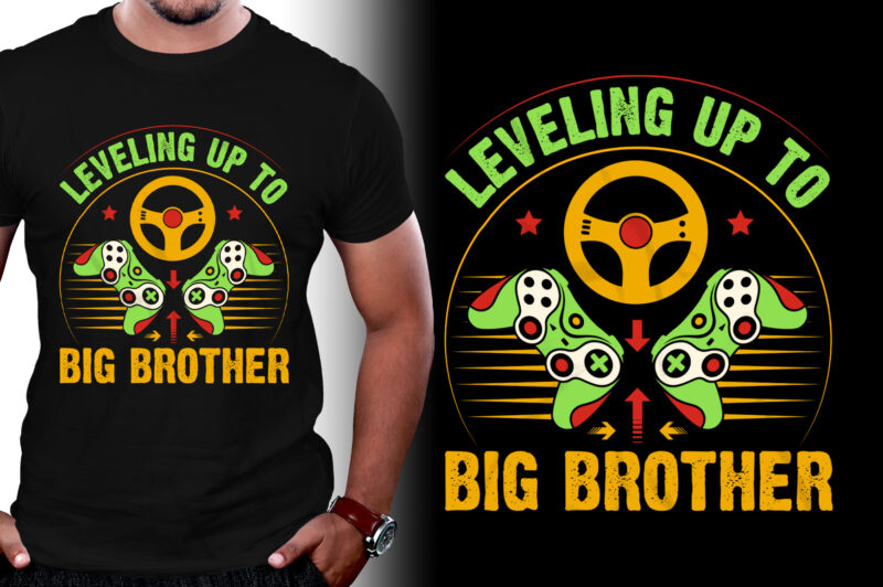 Leveling up to Big Brother Gamer Gamer Birthday T-Shirt Design