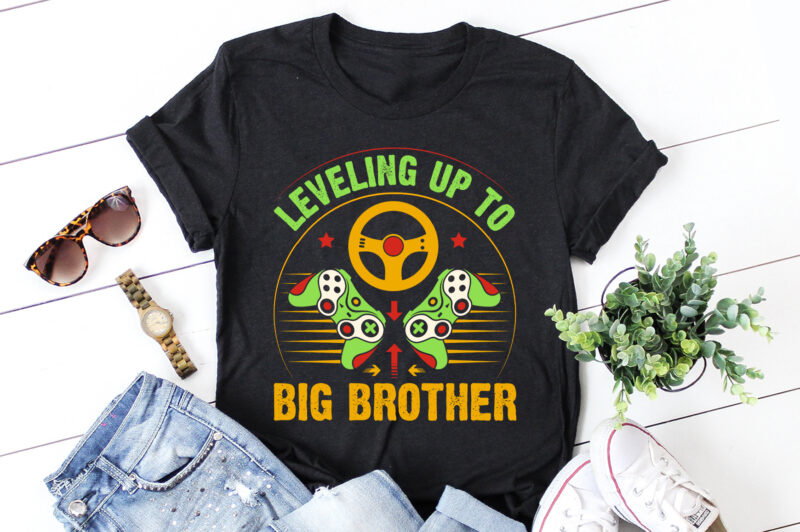 Leveling up to Big Brother Gamer Gamer Birthday T-Shirt Design