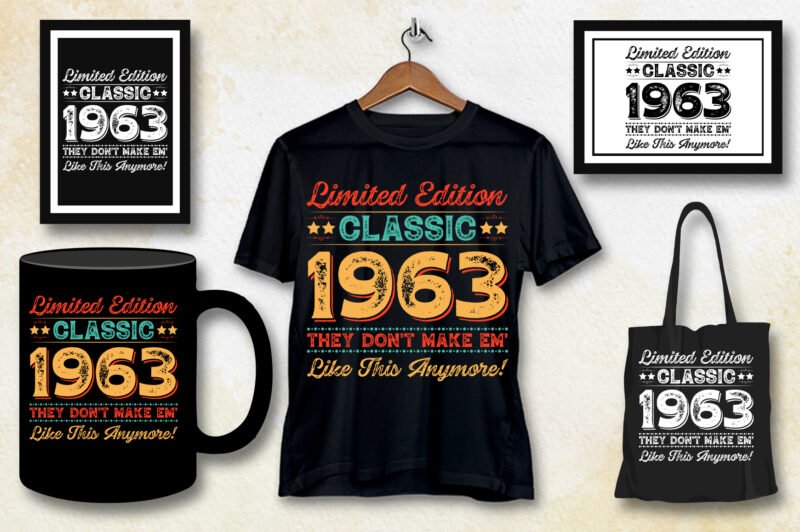 Limited Edition Classic 1963 They don’t make em’ like this anymore! 60th Birthday T-Shirt Design