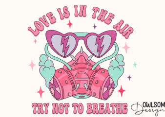 Love Is In The Air Funny Valentine PNG