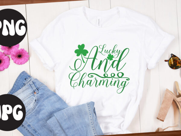 Lucky and charming svg design, lucky and charming retro design,lucky and charming , st patrick’s day bundle,st patrick’s day svg bundle,feelin lucky png, lucky png, lucky vibes, retro smiley face,