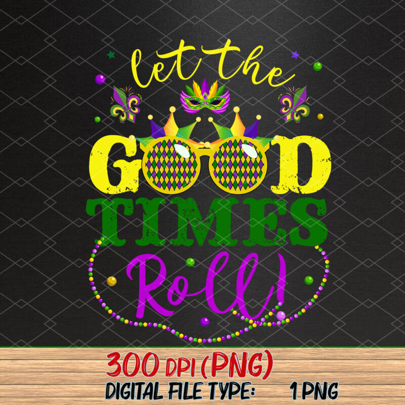 Mardi Gras Let The Good Times Roll Funny Sunglasses Matching NC 1