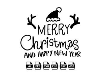 Merry Christmas and happy new year Merry Christmas shirt print template, funny Xmas shirt design, Santa Claus funny quotes typography design
