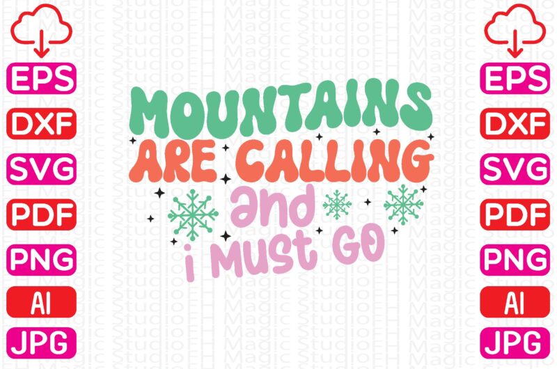 Mountains are calling and i must go