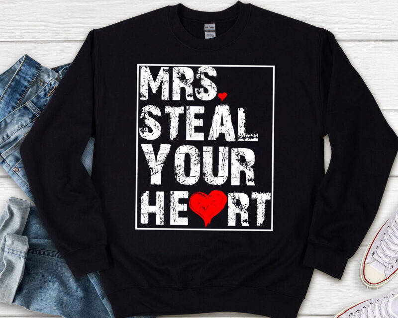 Mrs Steal Your Heart Valentines Day Funny V-Day Boys Kids NL