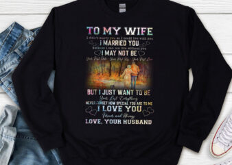 Mug For Couple on Anniversary Valentine Day, To My Wife From Husband ,For Her Grumpy Old Couple,I just want to be your last everything PL t shirt designs for sale