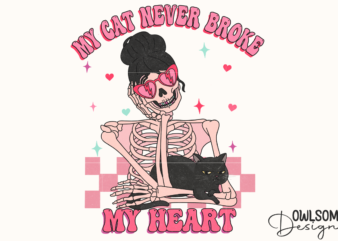 My Cat Never Broke My Heart Valentine PNG t shirt designs for sale