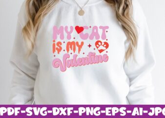 My Cat is My Valentine t shirt designs for sale
