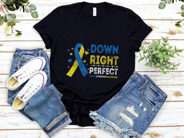 National down syndrome awareness down right perfect t21 nl 2 T shirt vector artwork