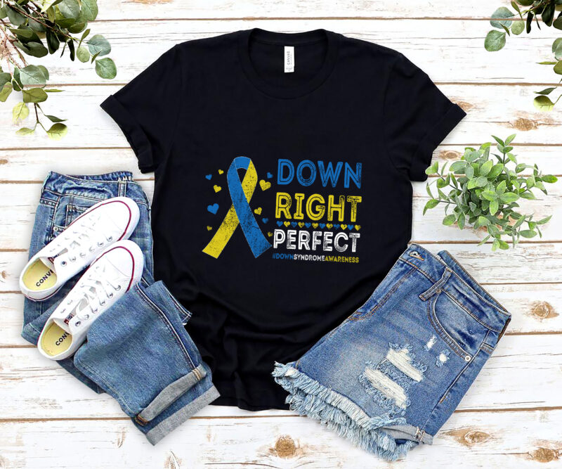 National Down Syndrome Awareness Down Right Perfect T21 NL 2