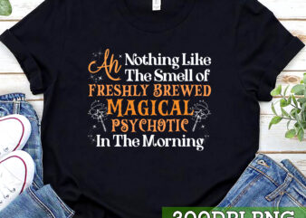 Nothing Like The Smell of Freshly Brewed Magical In The Morning Coffee Mug, Magical Witch Wizard Mug Gift, Gift For Her, Gift For Him NC