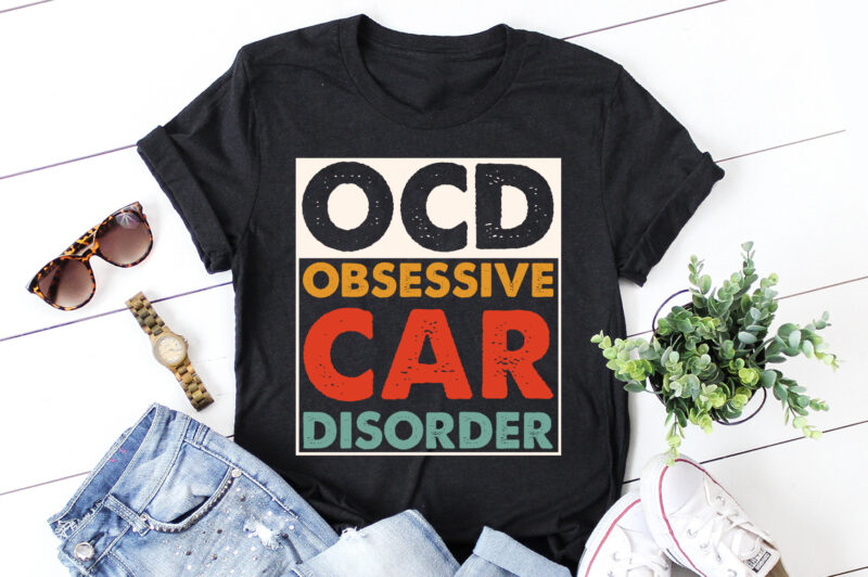 OCD Obsessive Car Disorder T-Shirt Design