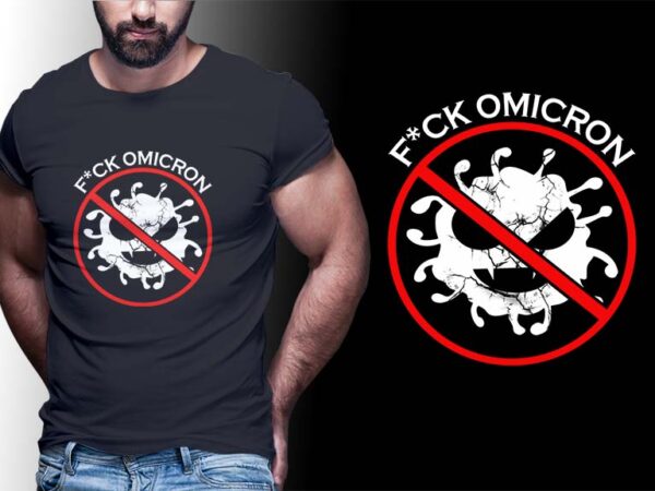F*ck omicron tshirt design