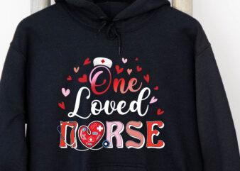 One Loved Nurse Valentine_s Day Funny Valentines ER ICU RN NC t shirt design online