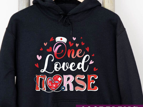 One loved nurse valentine_s day funny valentines er icu rn nc t shirt design online