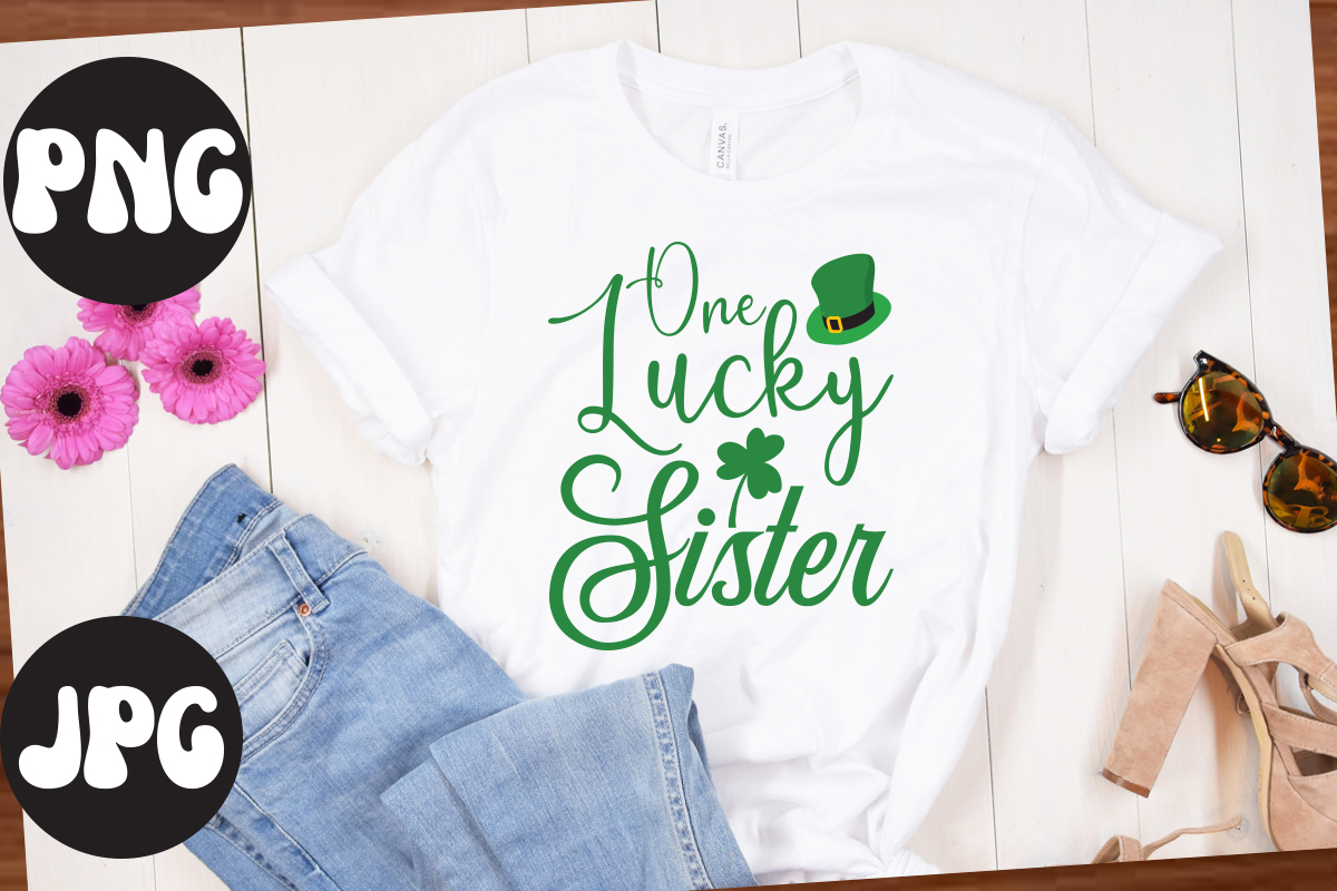 One Lucky Sister SVG design, One Lucky Sister Retro design, One Lucky ...