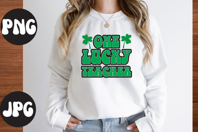 One Lucky Teacher SVG design,One Lucky Teacher Retro design, One Lucky Teacher, St Patrick's Day Bundle,St Patrick's Day SVG Bundle,Feelin Lucky PNG, Lucky Png, Lucky Vibes, Retro Smiley Face, Leopard