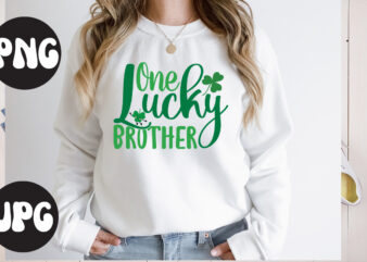 One lucky Brother SVG design, One lucky Brother retro design, One lucky Brother, St Patrick’s Day Bundle,St Patrick’s Day SVG Bundle,Feelin Lucky PNG, Lucky Png, Lucky Vibes, Retro Smiley Face,