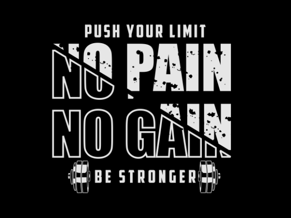 Push your limit gym t shirt illustration