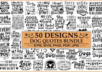 dog quotes svg bundle, dog quotes t shirt designs bundle, dog svg bundle, dog png bundle, funny t-shirt design bundle, dog svg, dog png, dog t shirt design, dog quotes