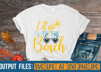 let go to the beach Vector t-shirt design