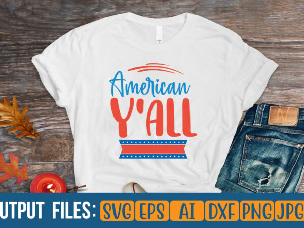 American y’all t-shirt design