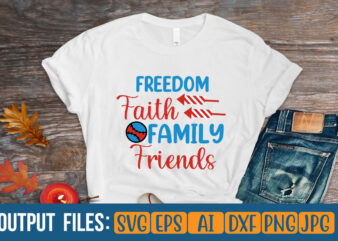 Freedom Faith Family Friends t-shirt design