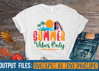 SUMMER VIBES ONLY T-Shirt Design On Sale