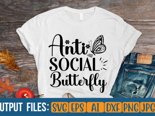 Anti social butterfly vector t-shirt design