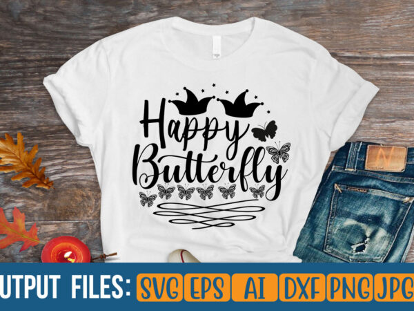 Happy butterfly vector t-shirt design