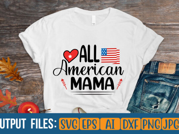 All american mama t-shirt design