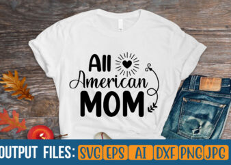 All American mom t-shirt design