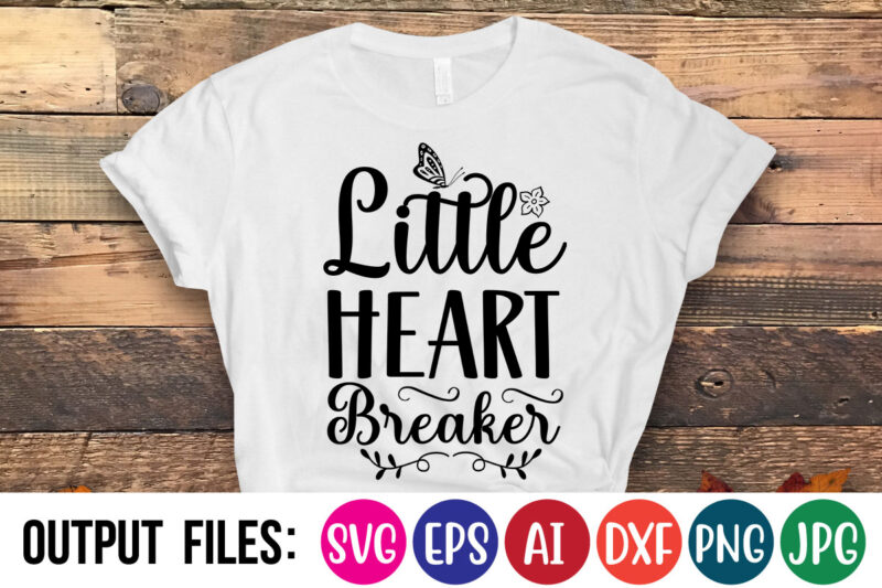 LITTLE HEART BREAKER Vector t-shirt design