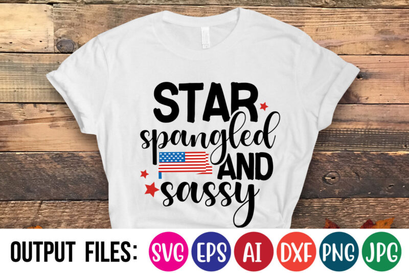 Star Spangled And Sassy t-shirt design