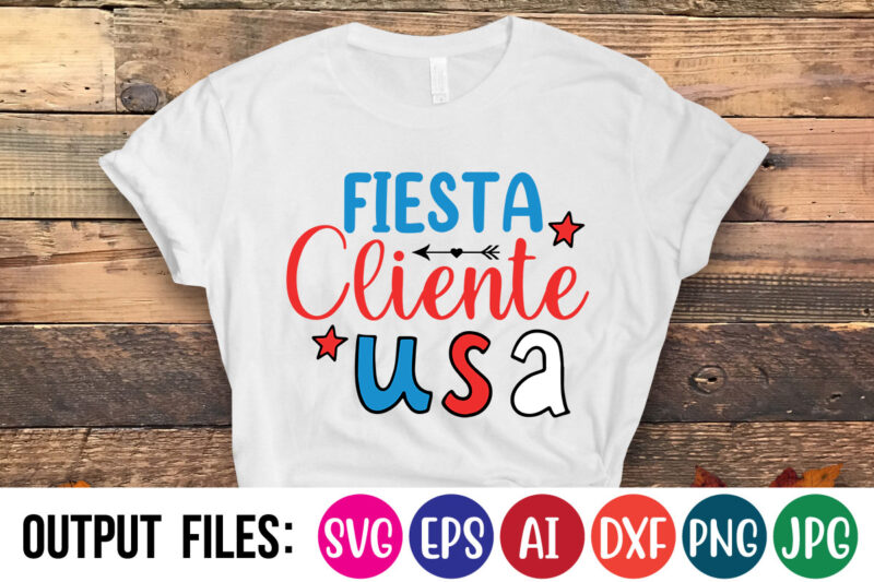 FIESTA CLIENTE USA t-shirt design