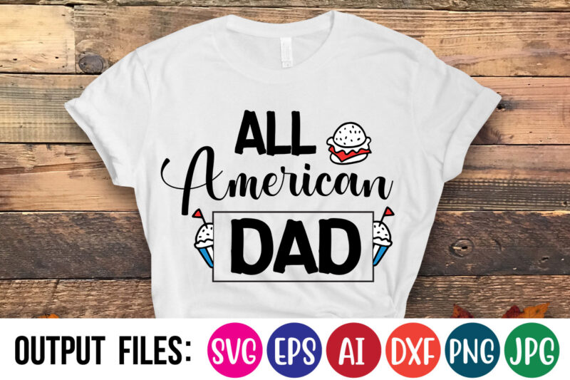 All American Dad t-shirt design